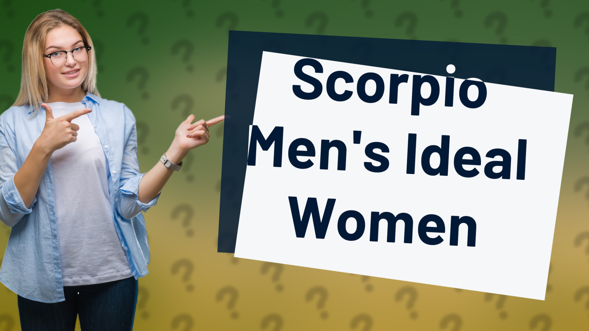Scorpio Men's Ideal Women