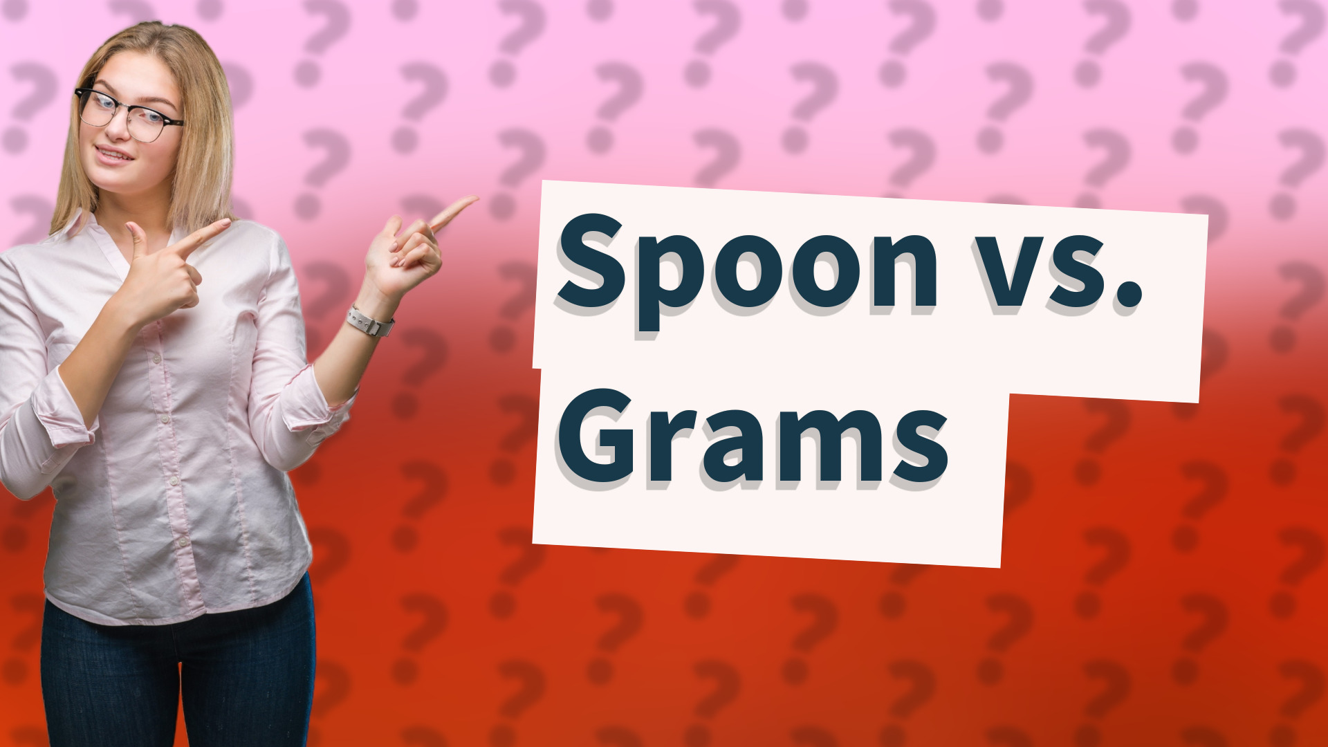 Spoon vs. Grams