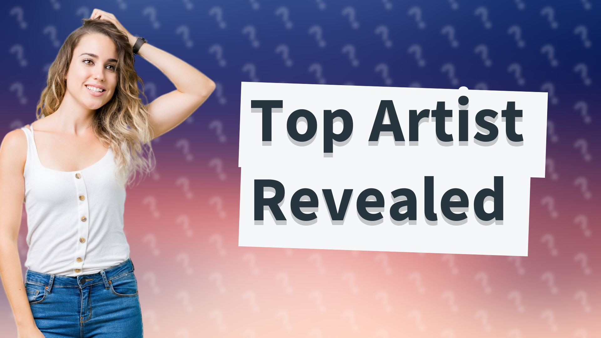 Top Artist Revealed