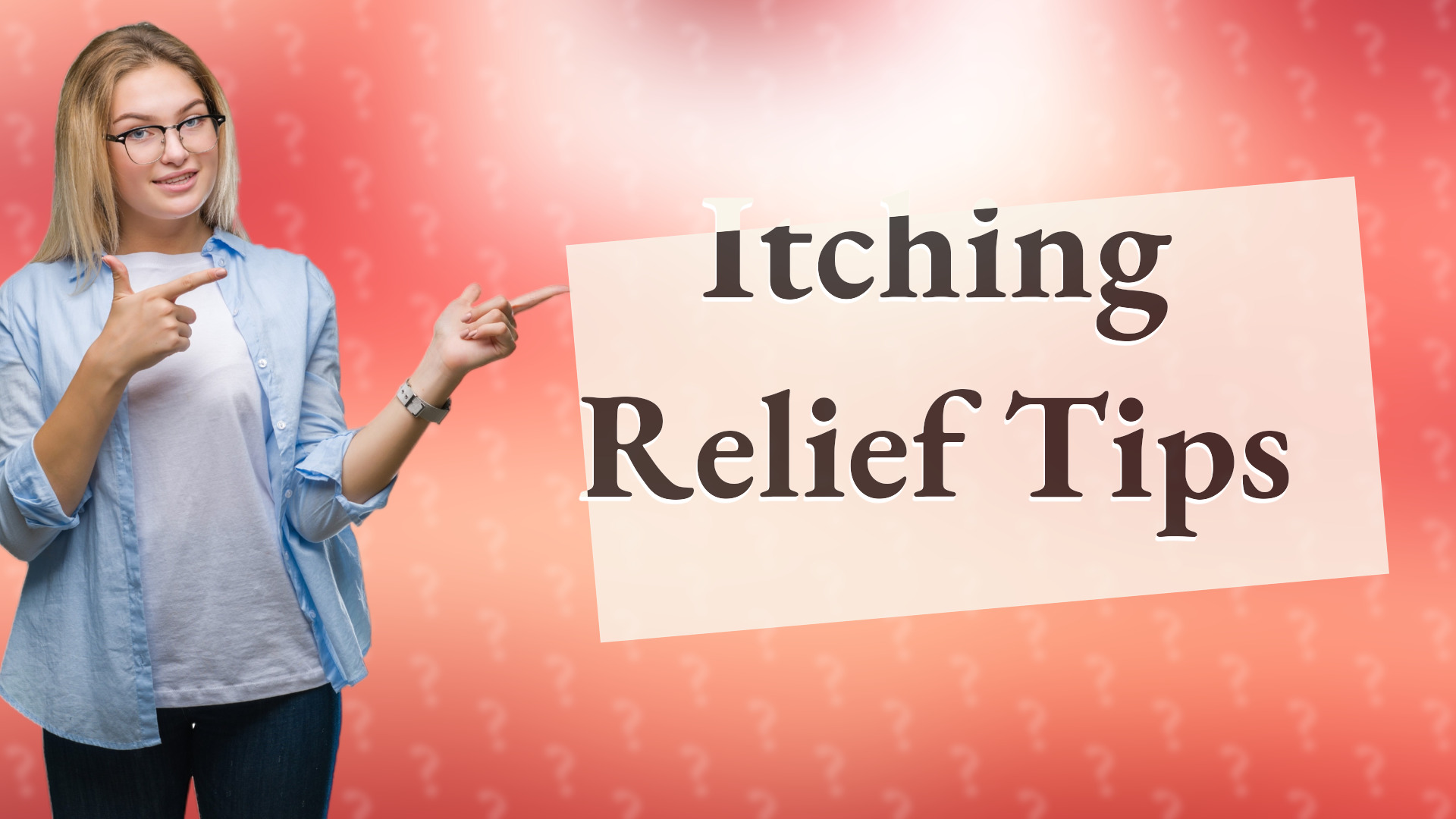Itching Relief Tips