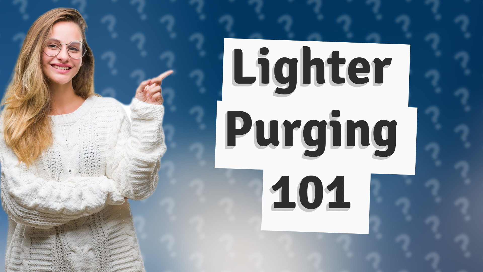 Lighter Purging 101