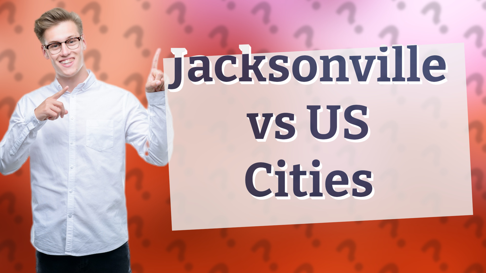 Jacksonville vs US Cities