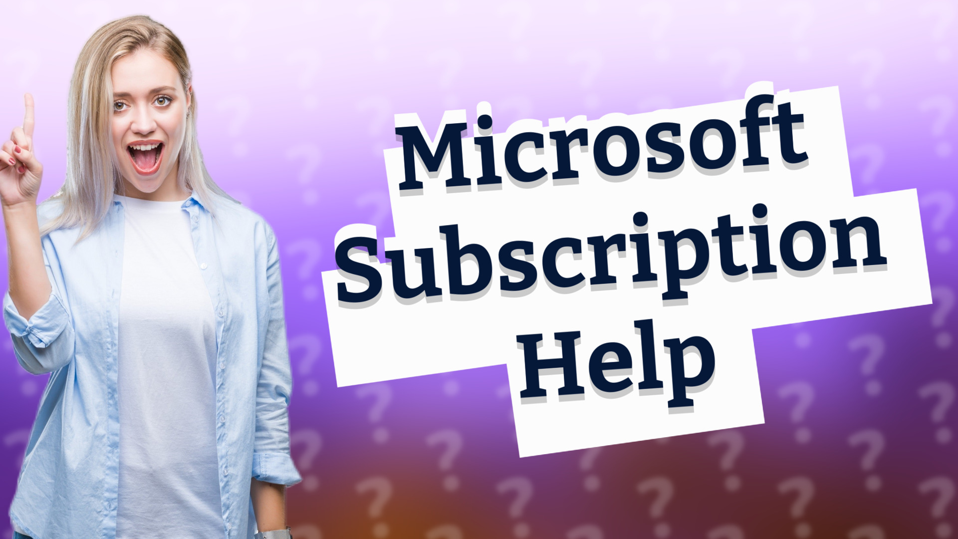 Microsoft Subscription Help