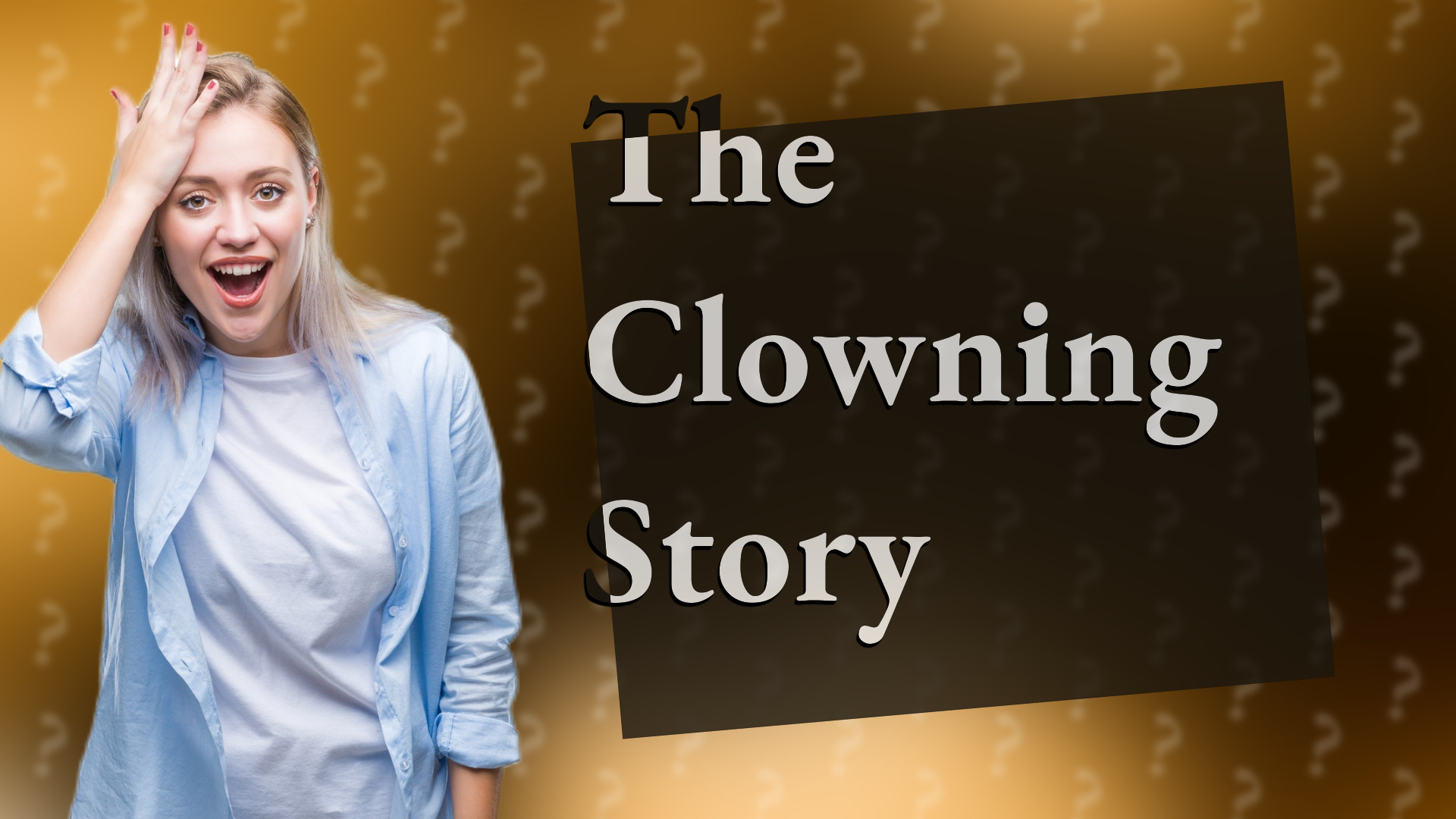 The Clowning Story