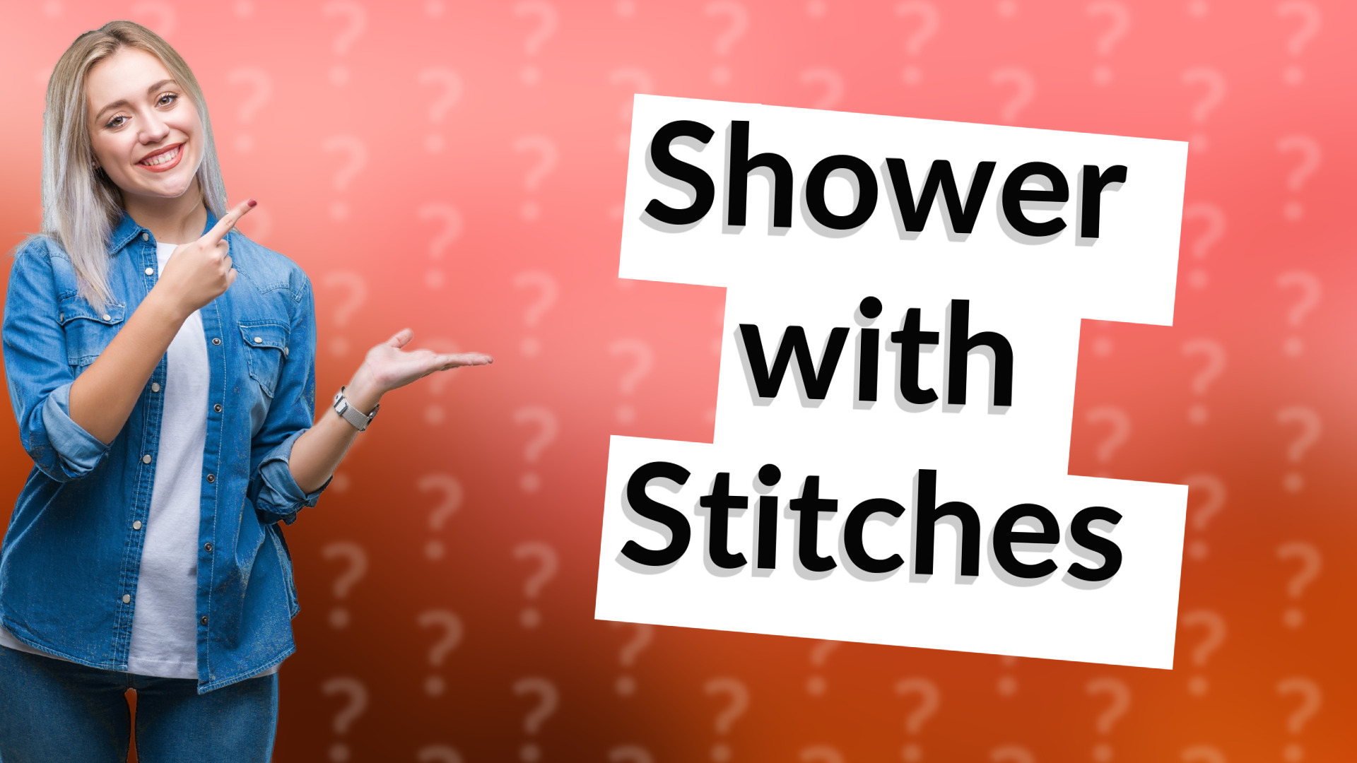 Shower with Stitches