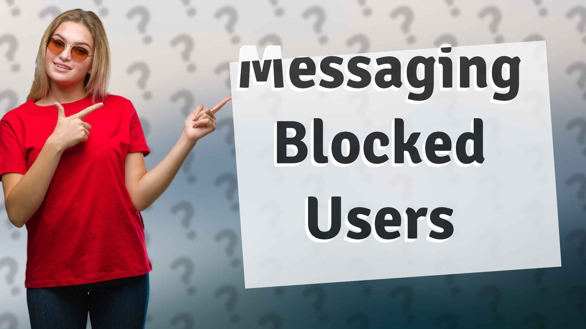 Messaging Blocked Users