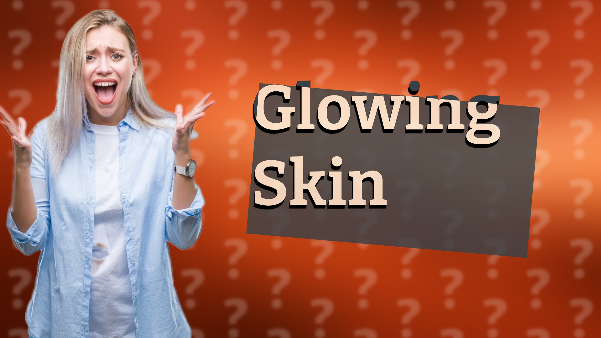 Glowing Skin