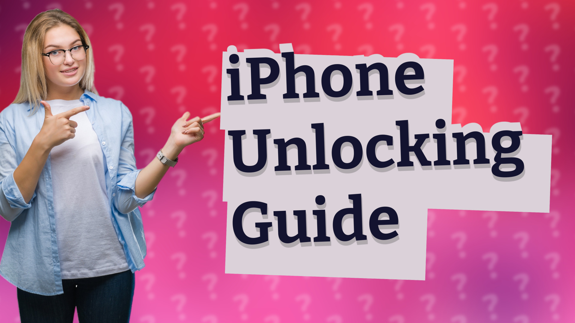 iPhone Unlocking Guide