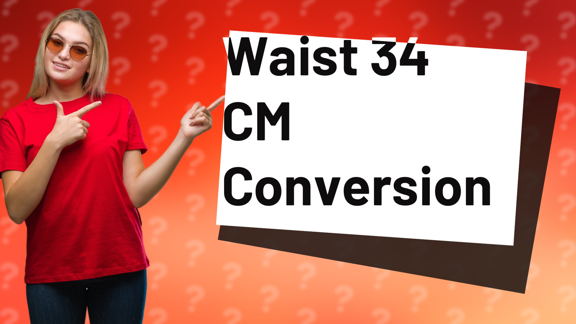 Waist 34 CM Conversion