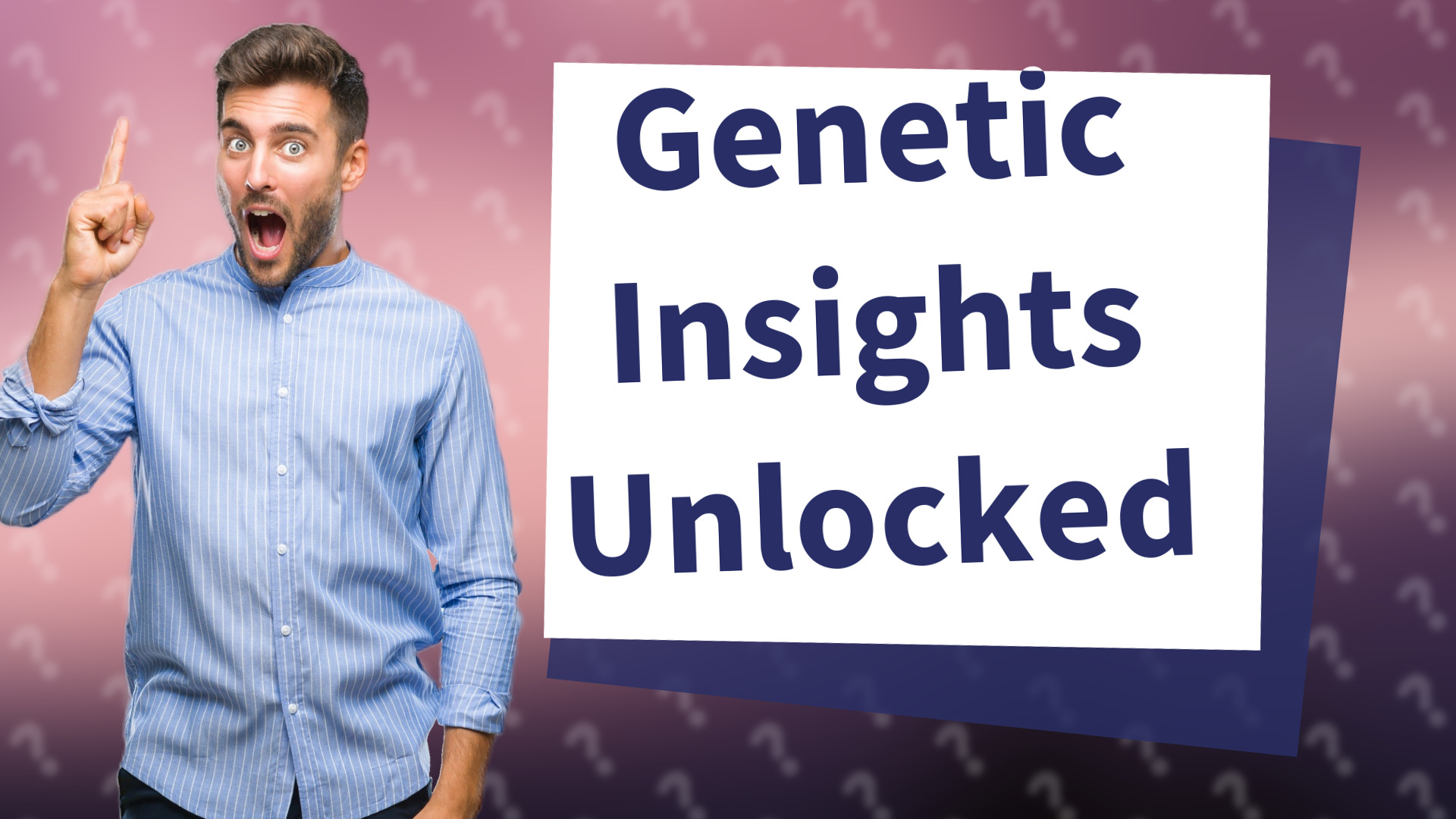 Genetic Insights Unlocked