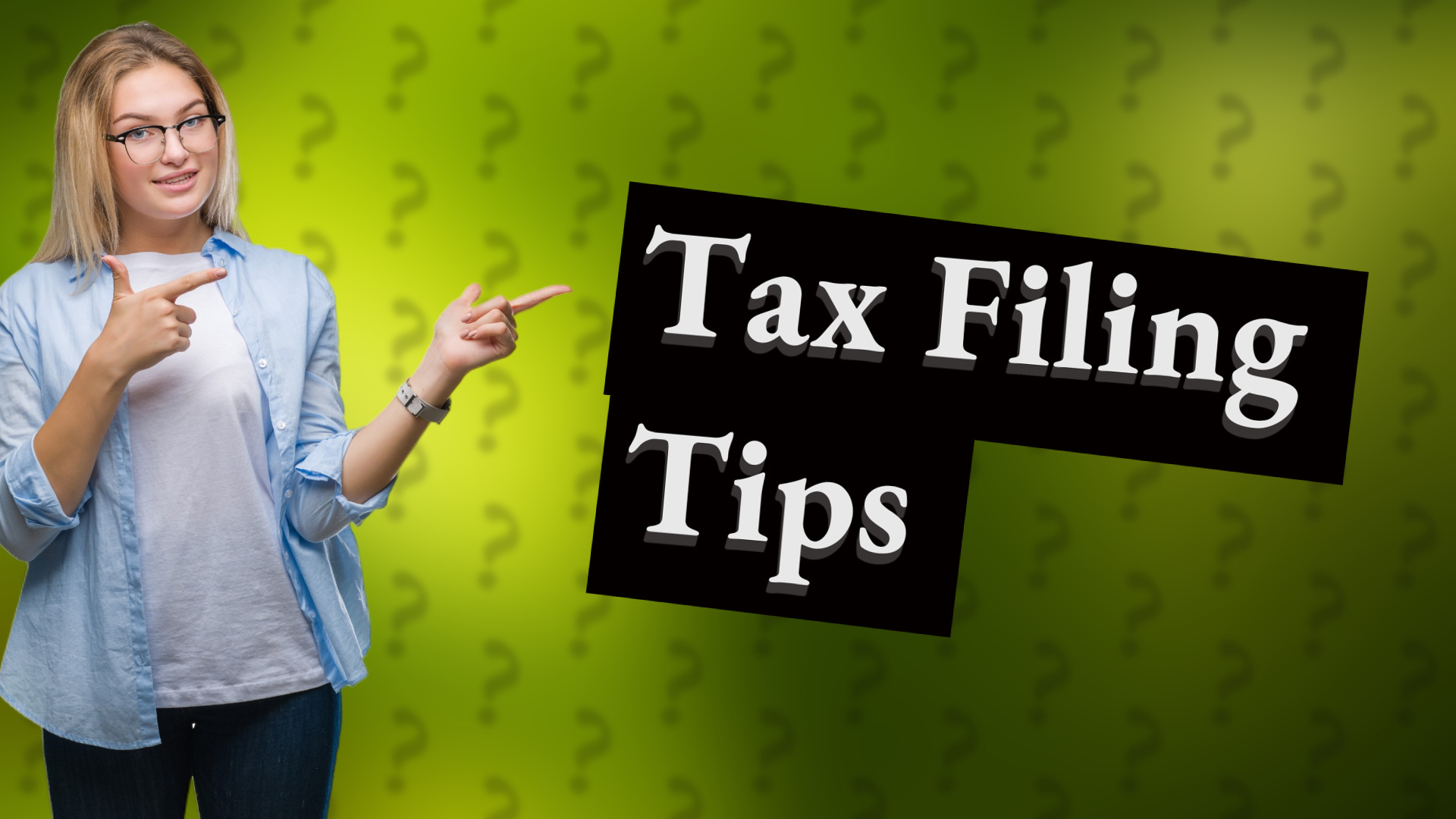 Tax Filing Tips
