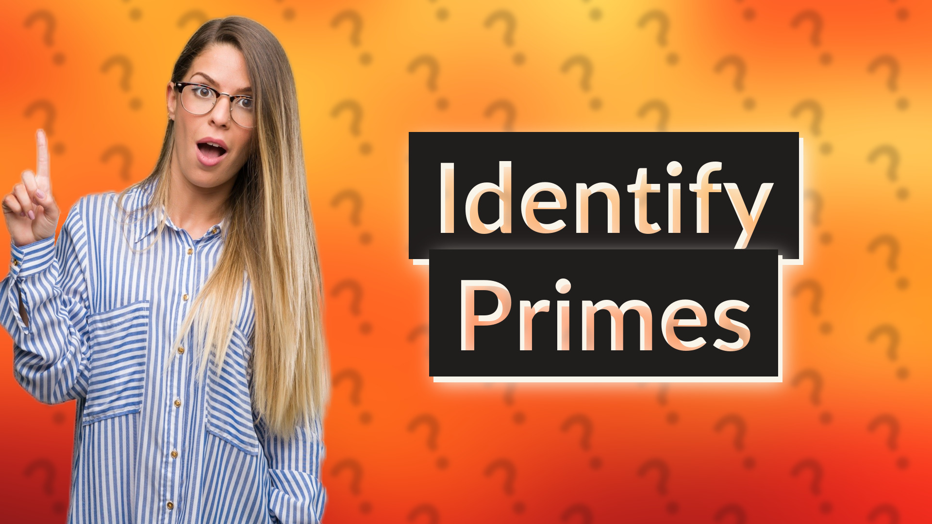 Identify Primes