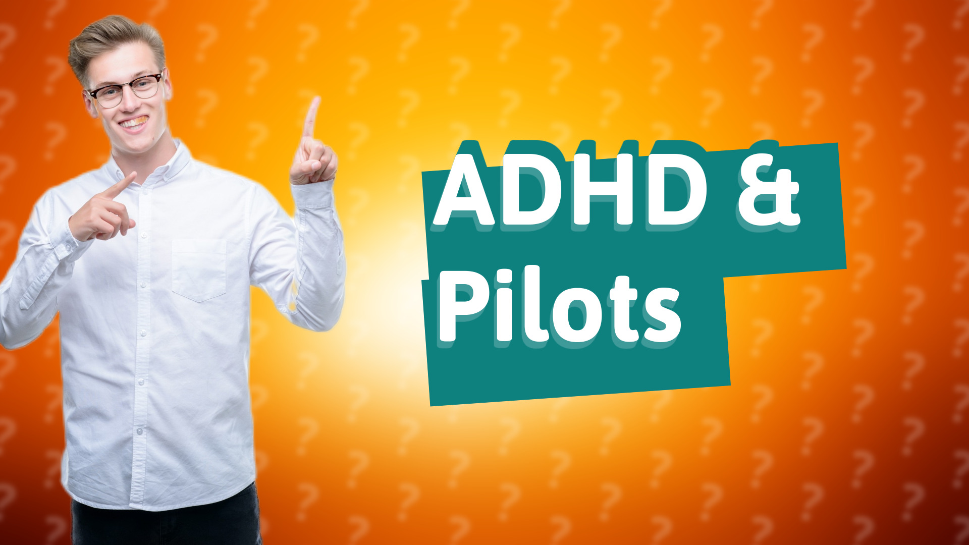 ADHD & Pilots