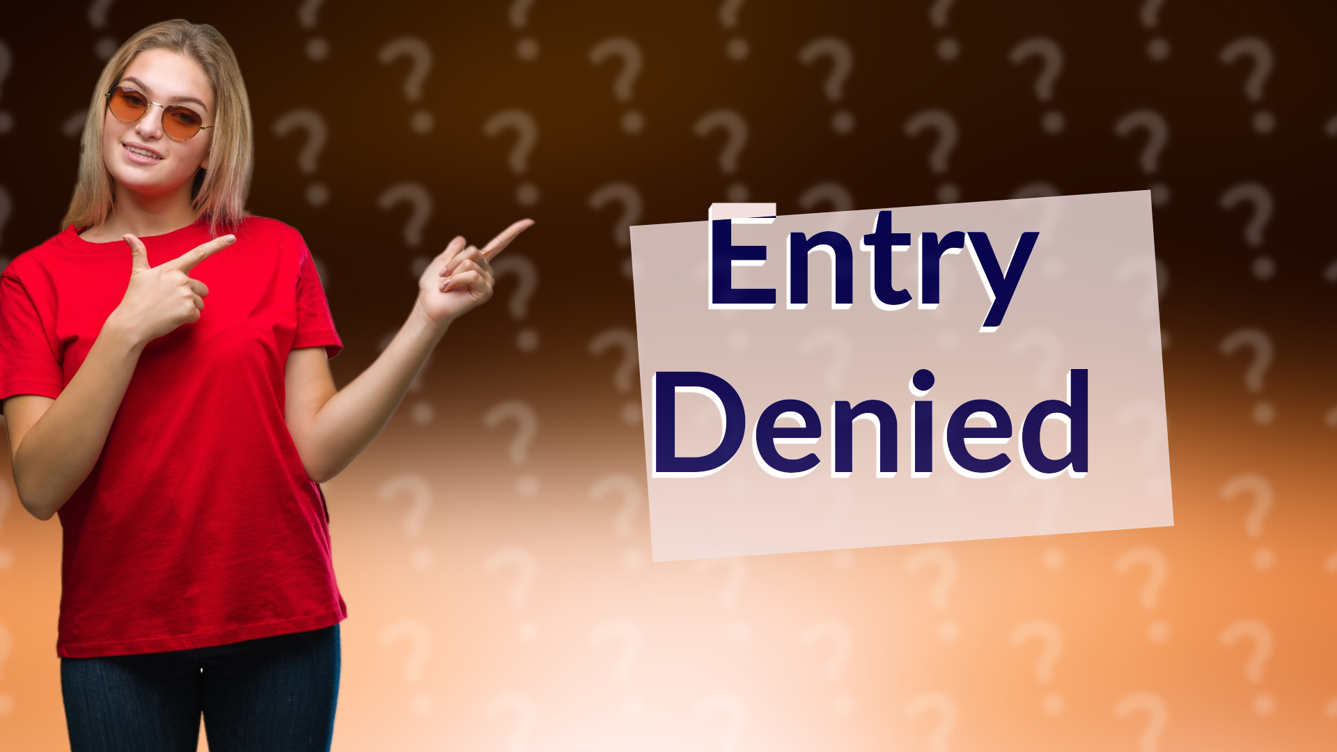 Entry Denied