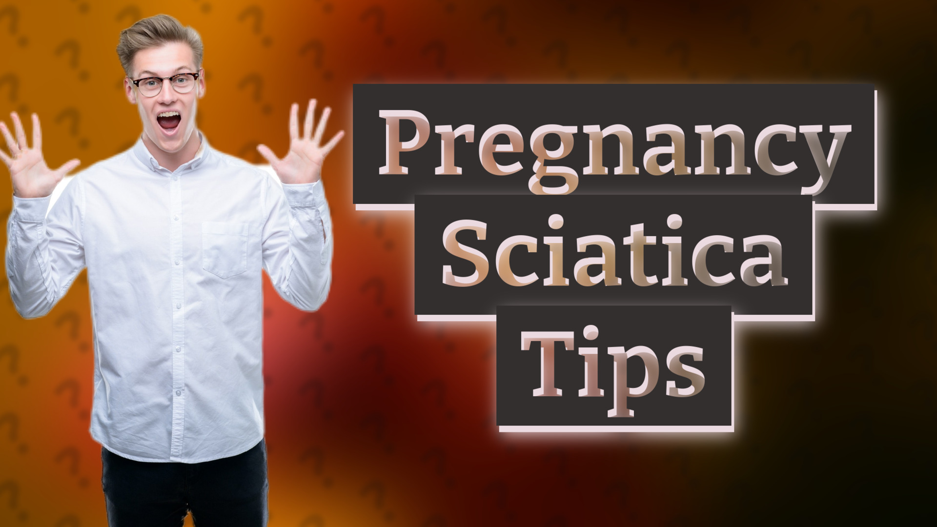 Pregnancy Sciatica Tips