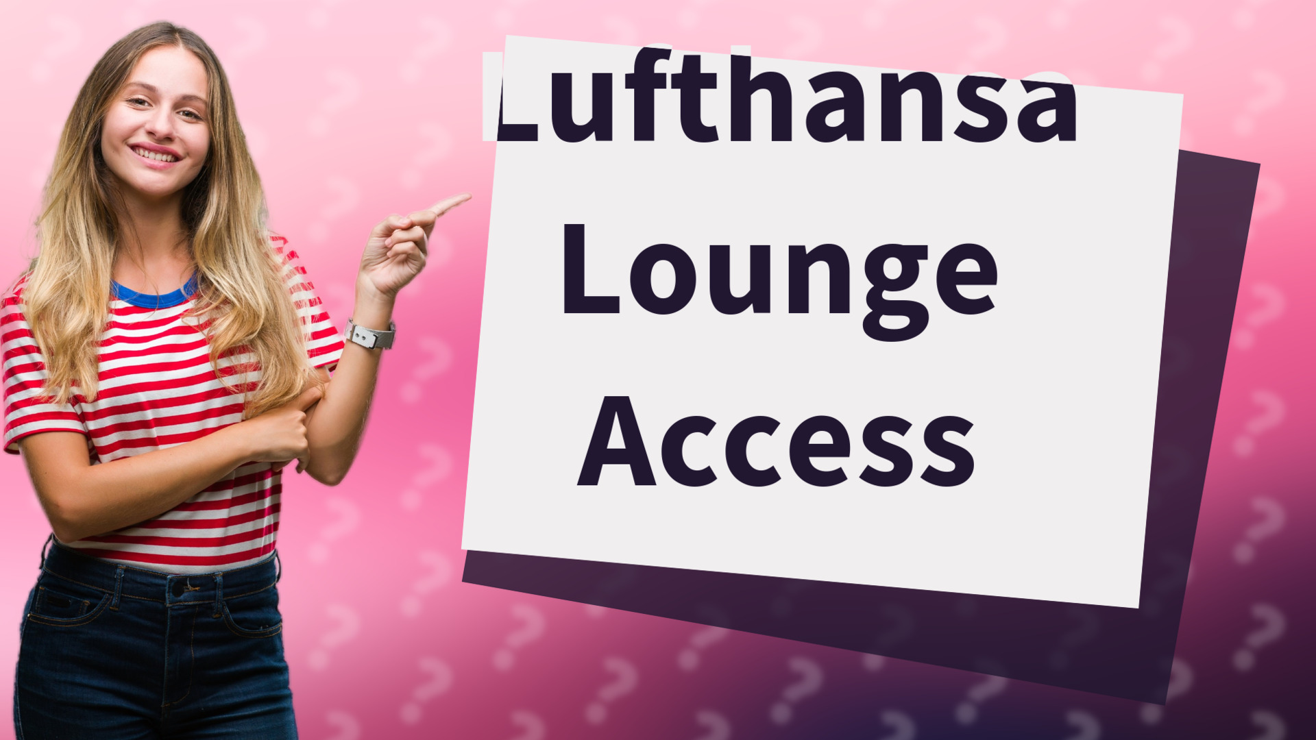 Lufthansa Lounge Access