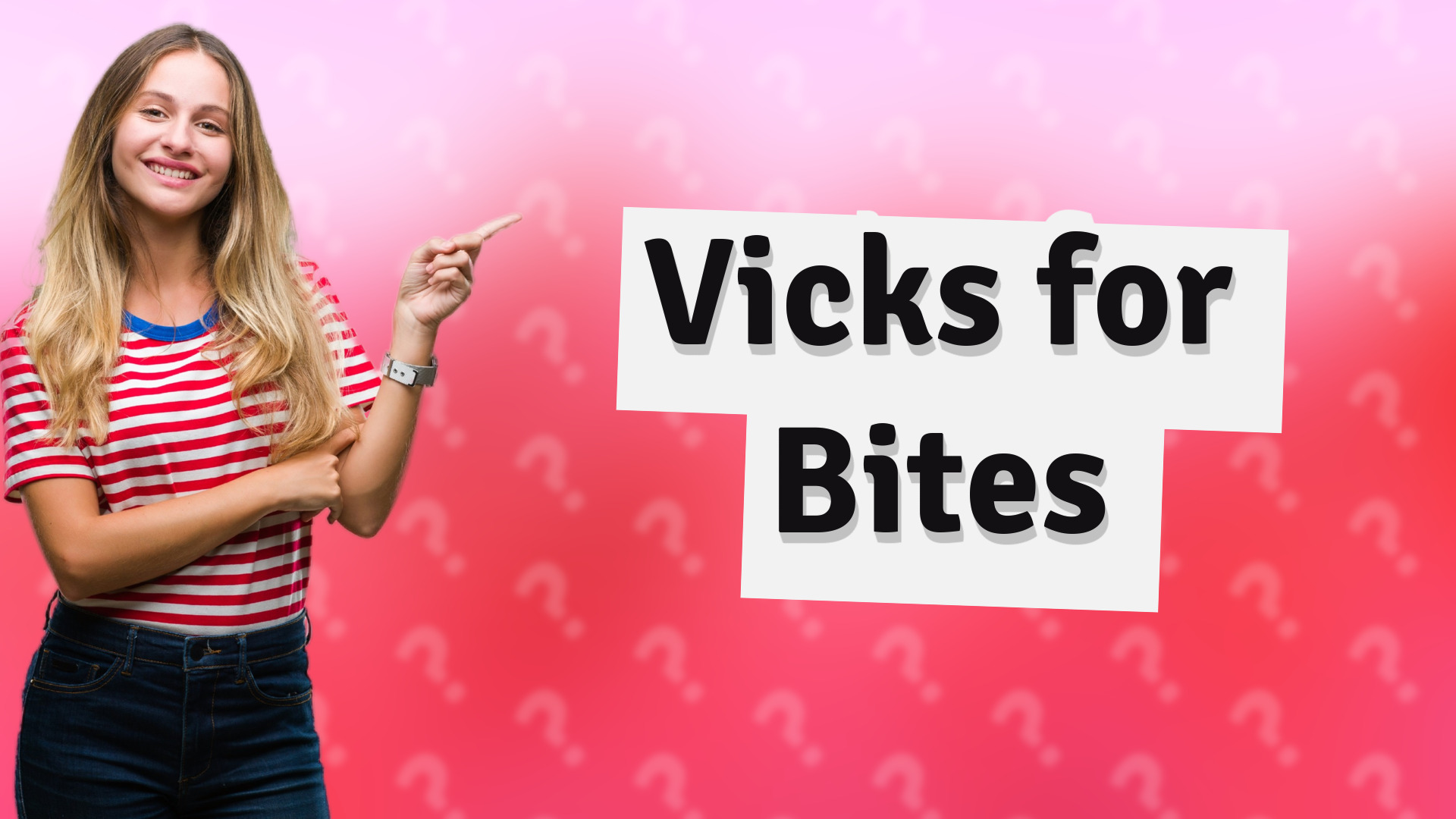 Vicks for Bites