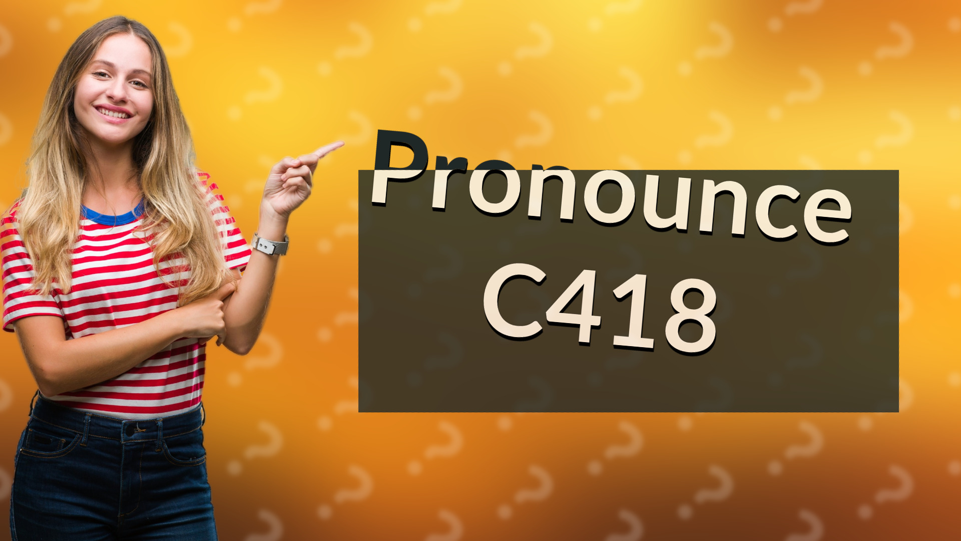Pronounce C418