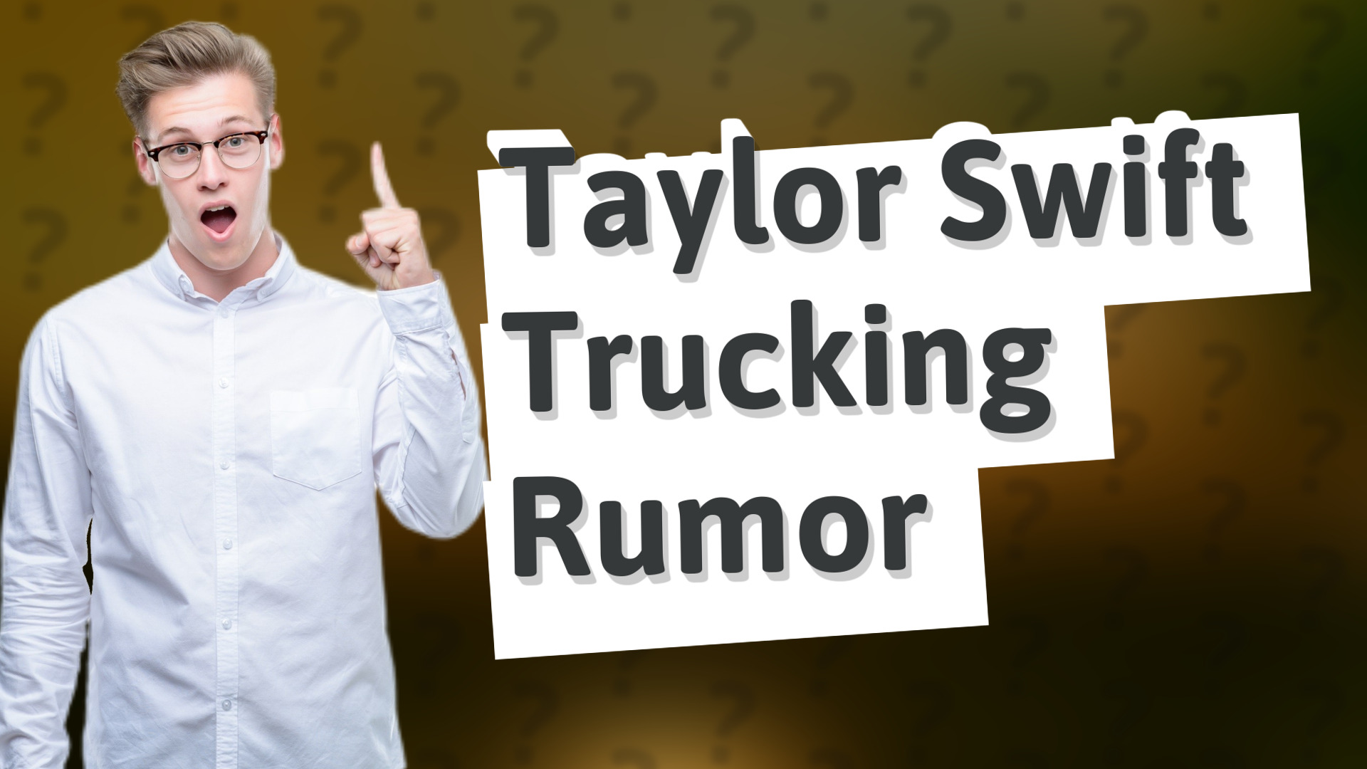 Taylor Swift Trucking Rumor