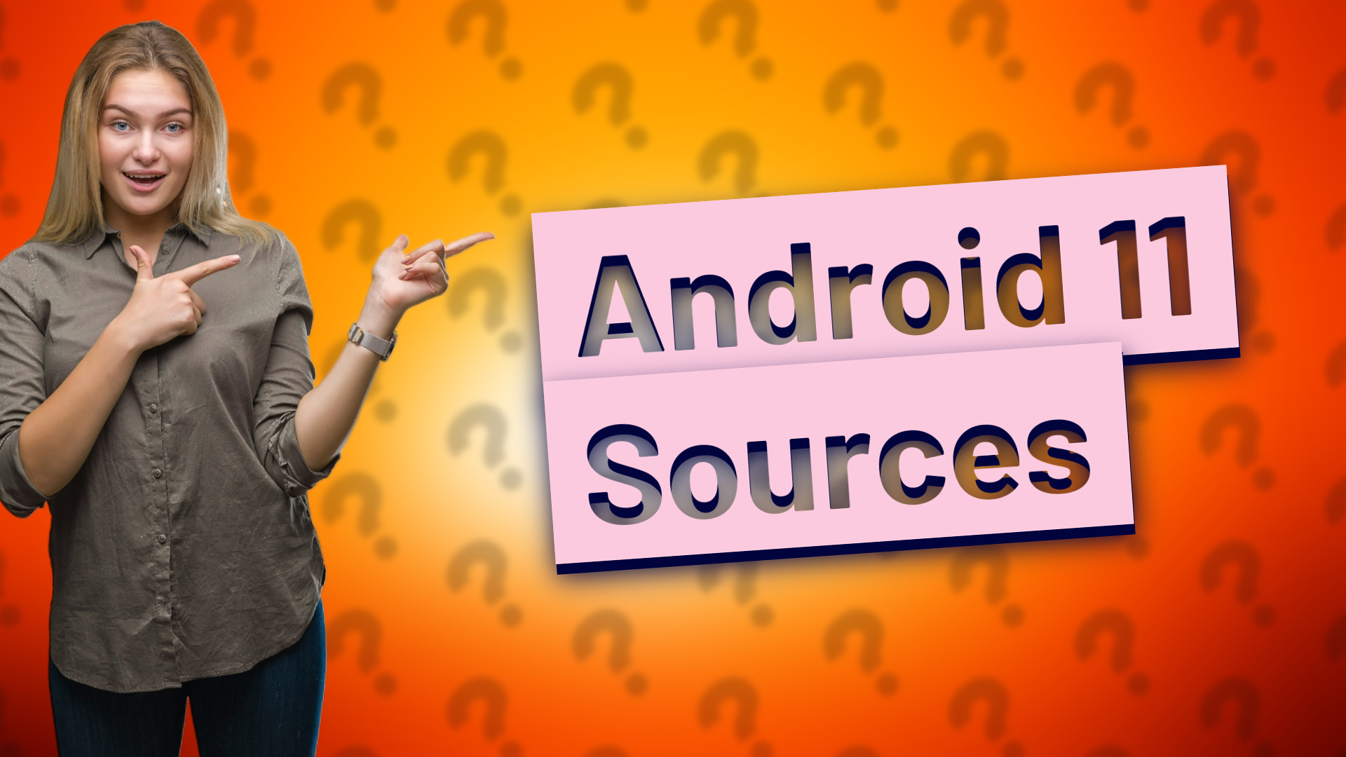 Android 11 Sources