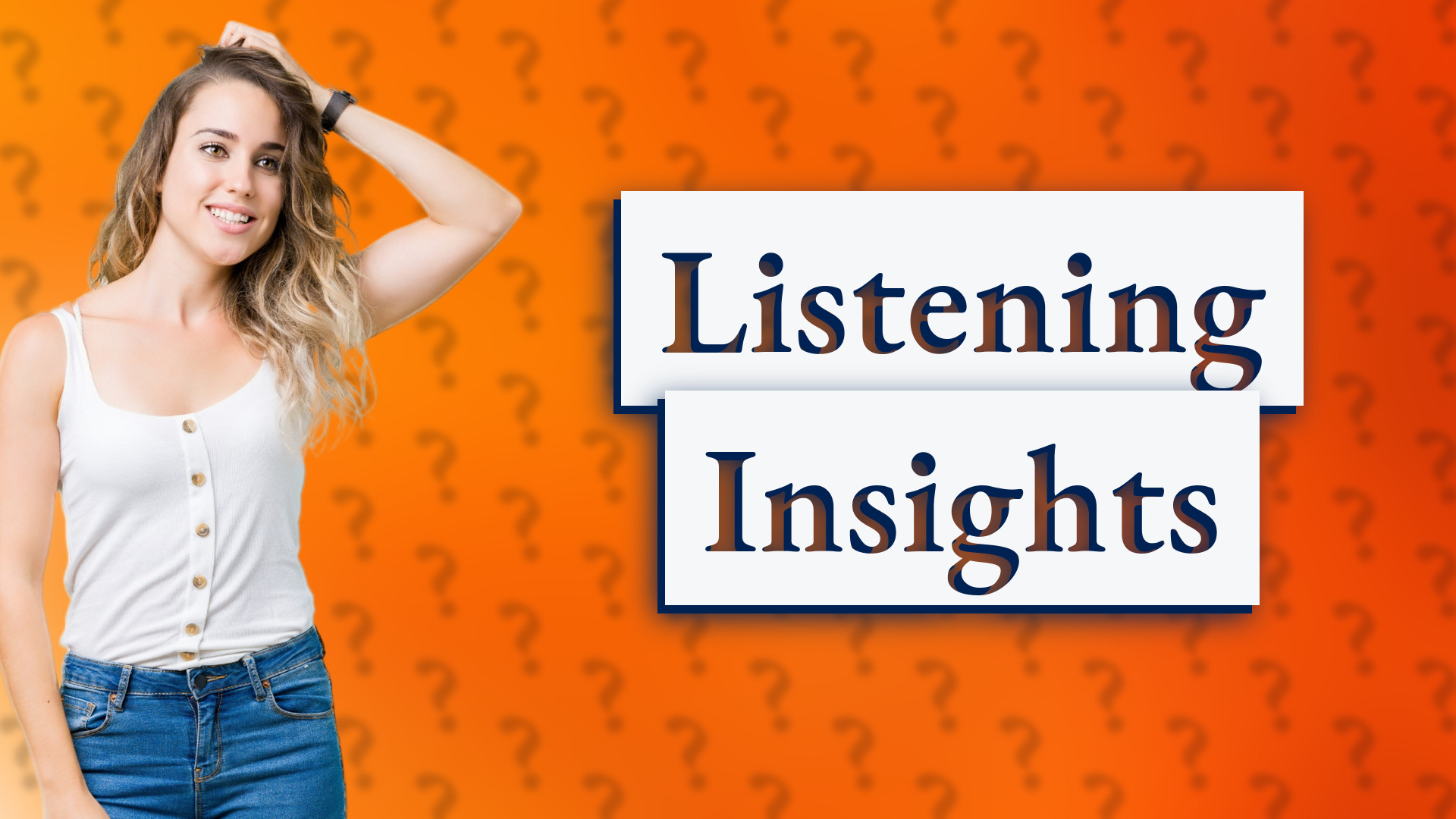 Listening Insights