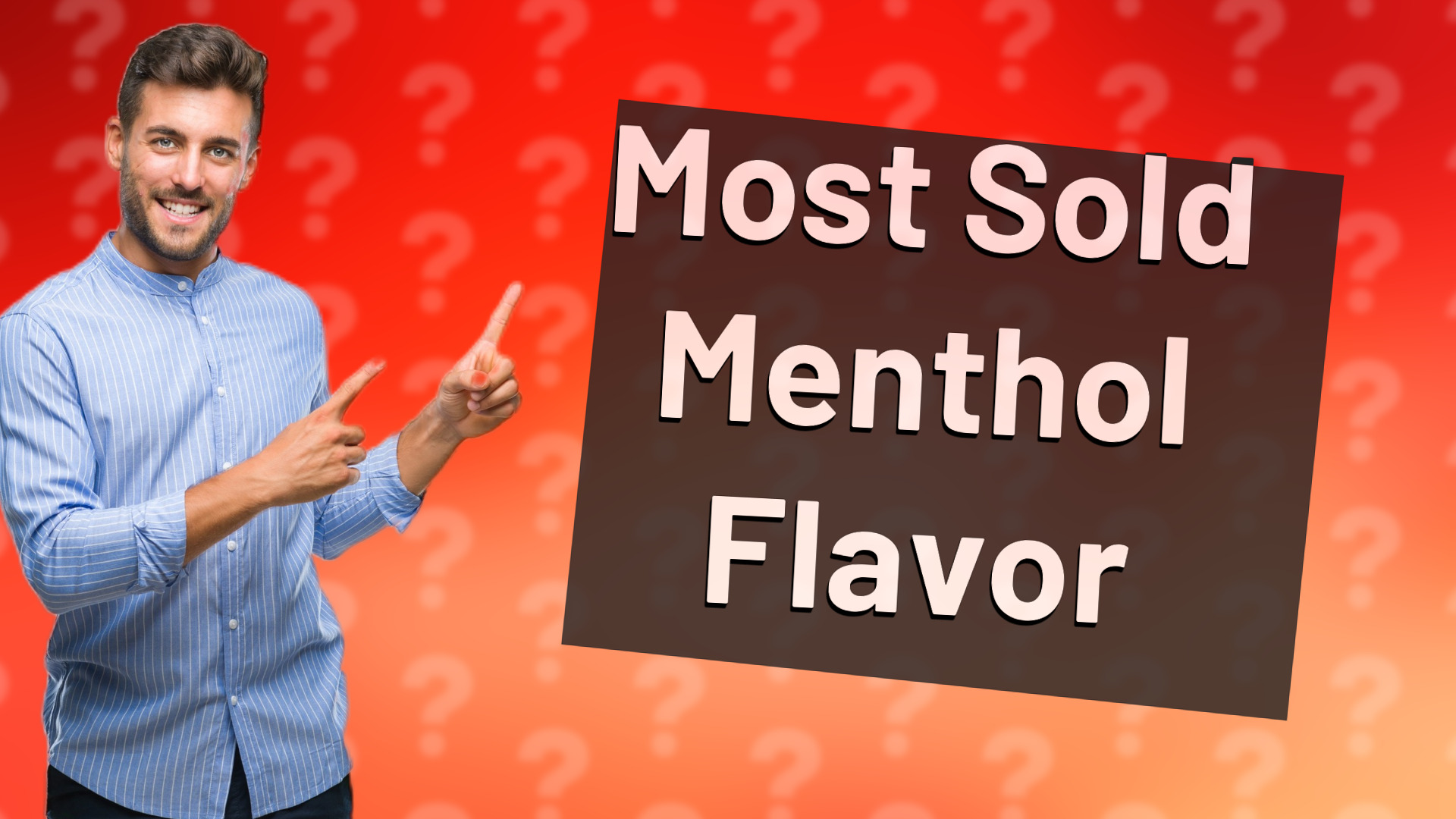 Most Sold Menthol Flavor