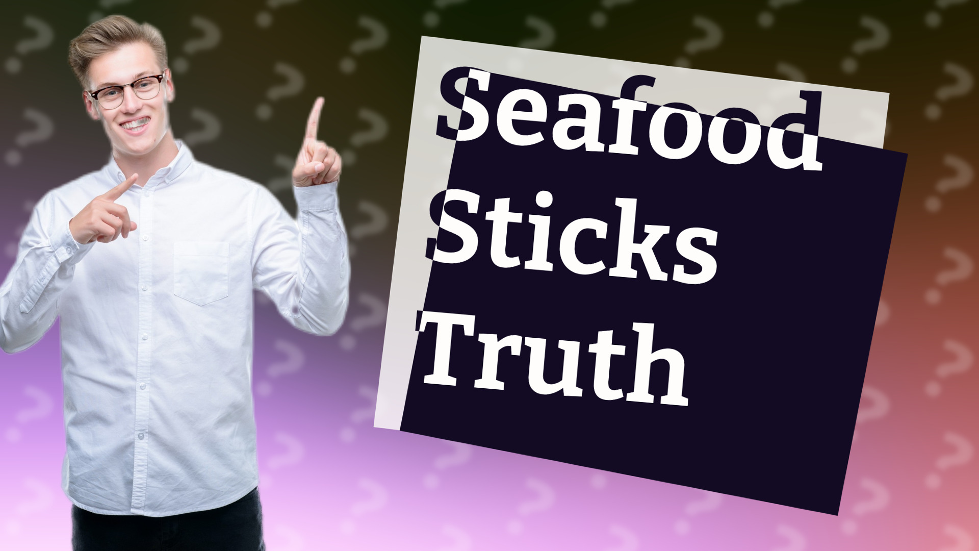 Seafood Sticks Truth