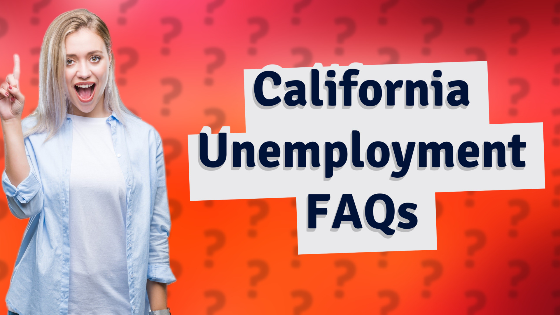 California Unemployment FAQs