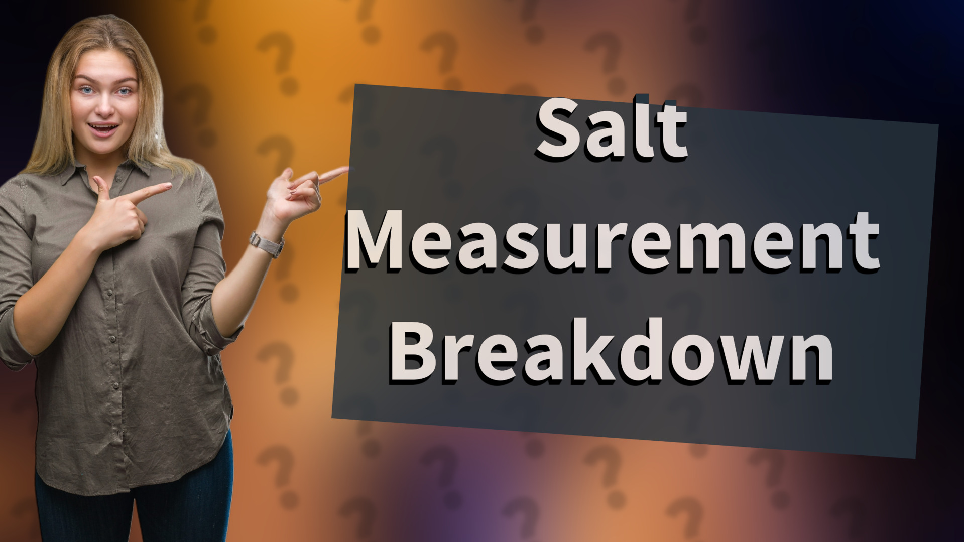 Salt Measurement Breakdown