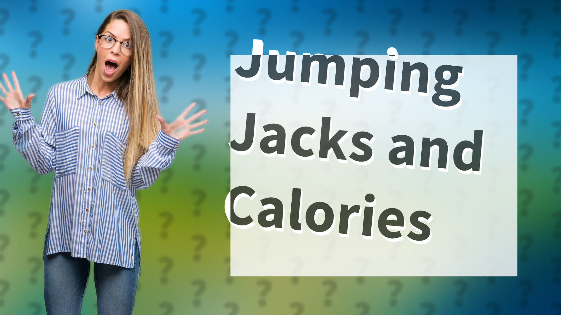 Jumping Jacks and Calories