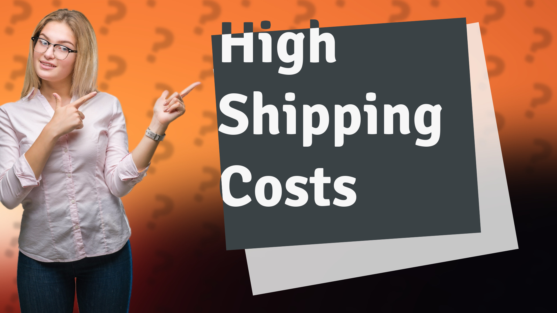 High Shipping Costs