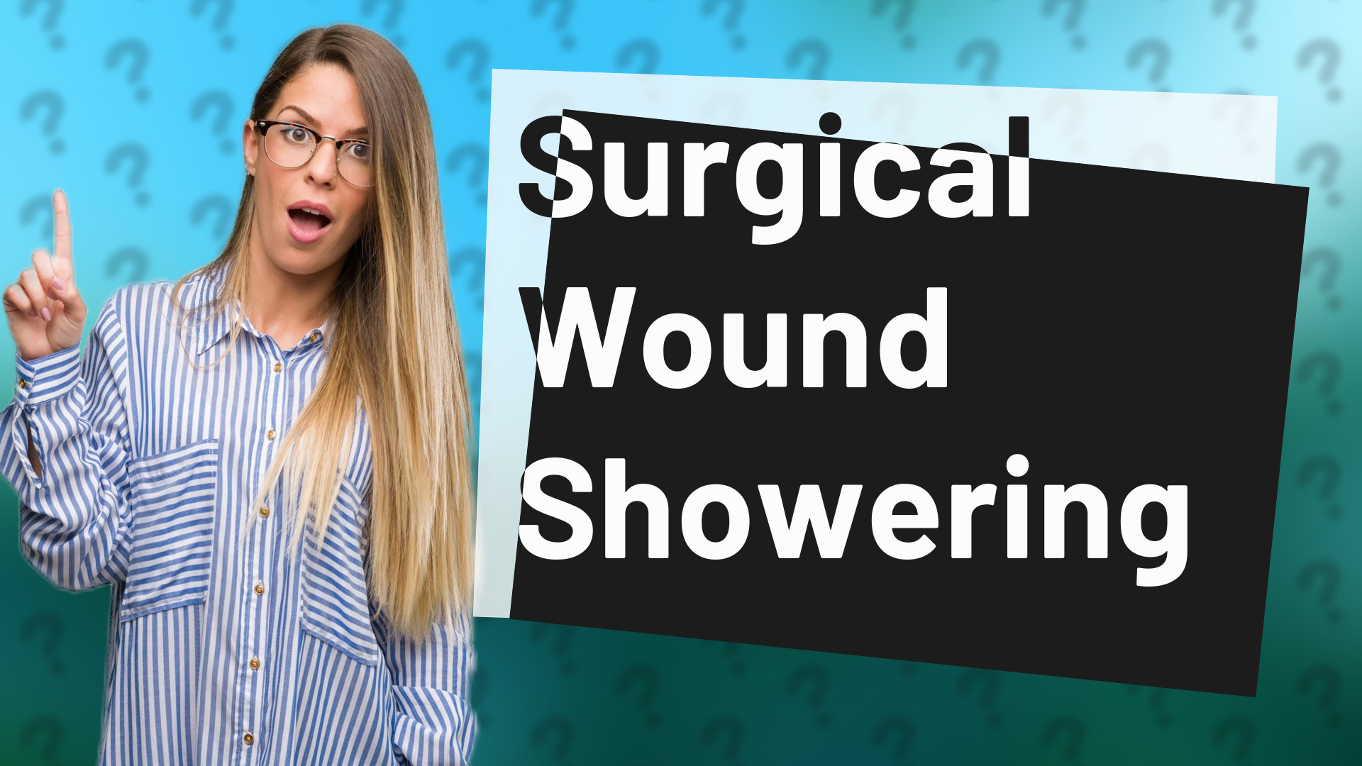 Surgical Wound Showering