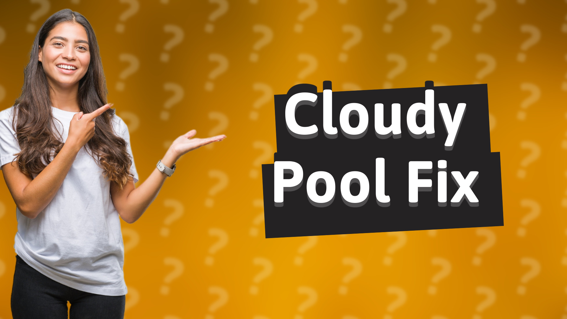 Cloudy Pool Fix