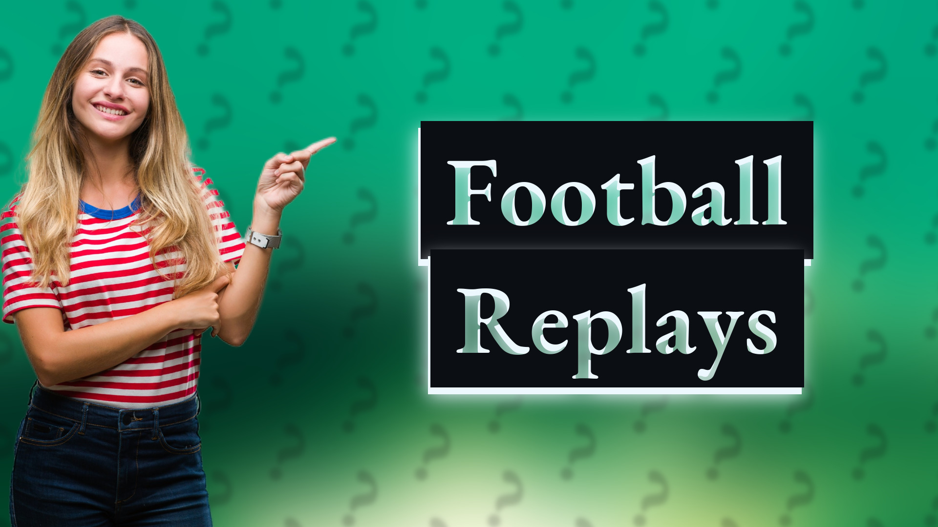 Football Replays