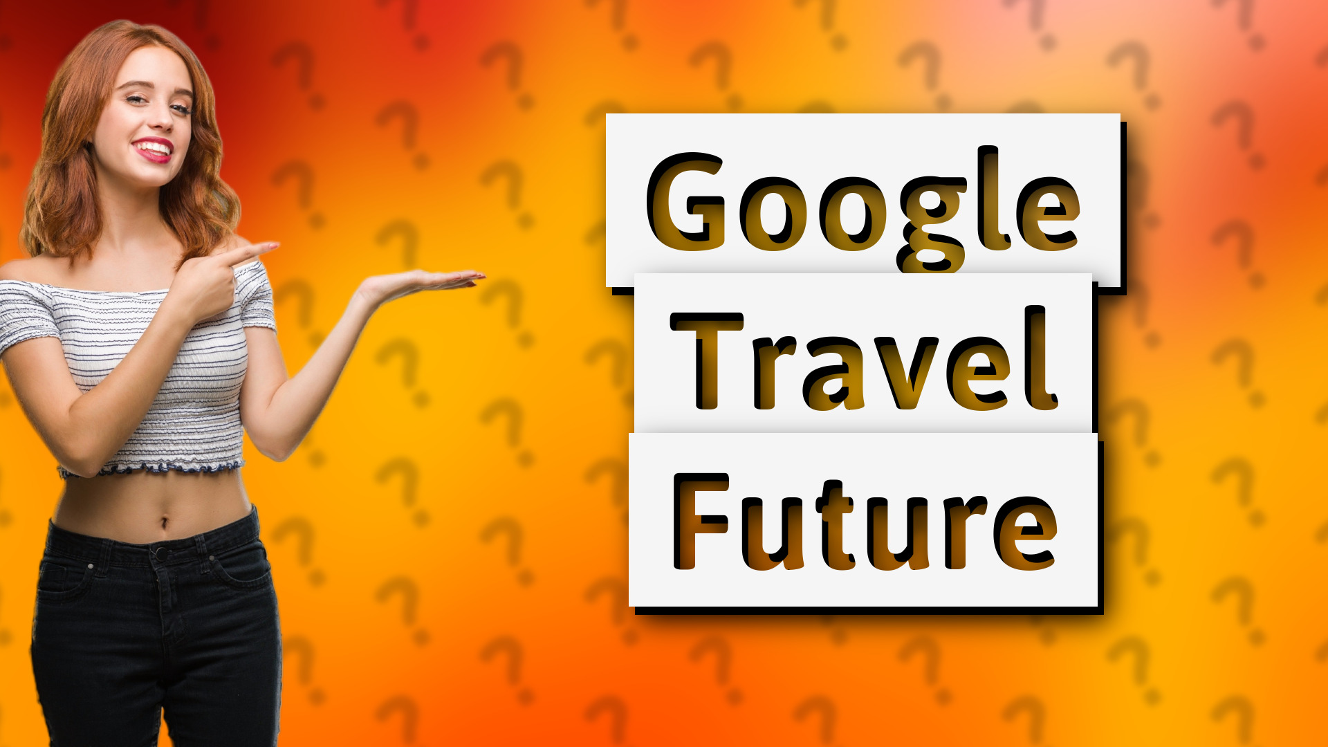 Google Travel Future