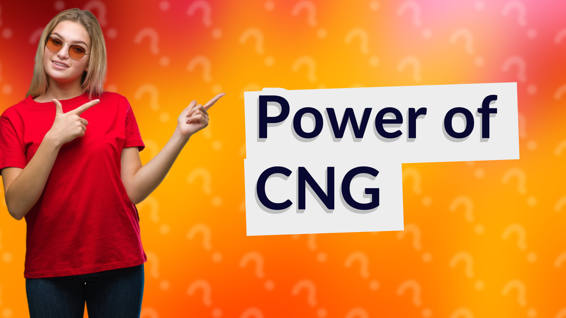 Power of CNG