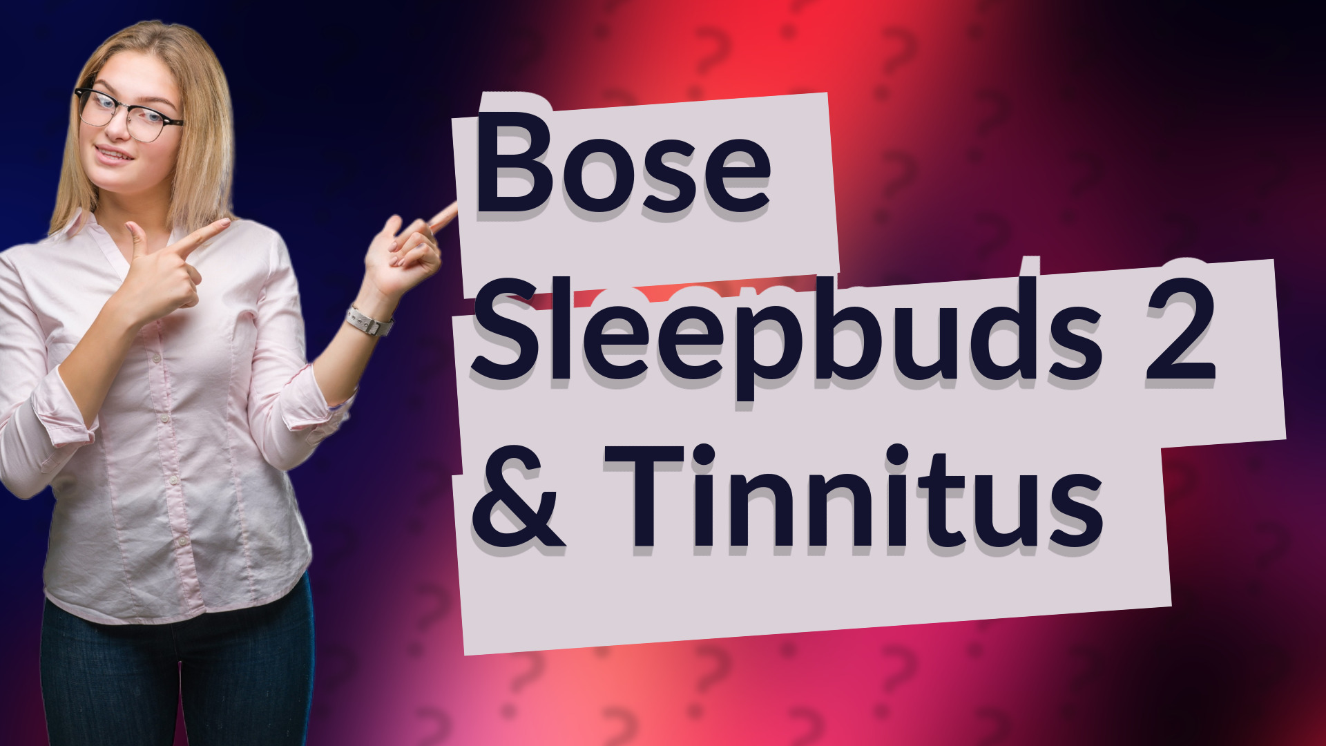 Bose Sleepbuds 2 & Tinnitus