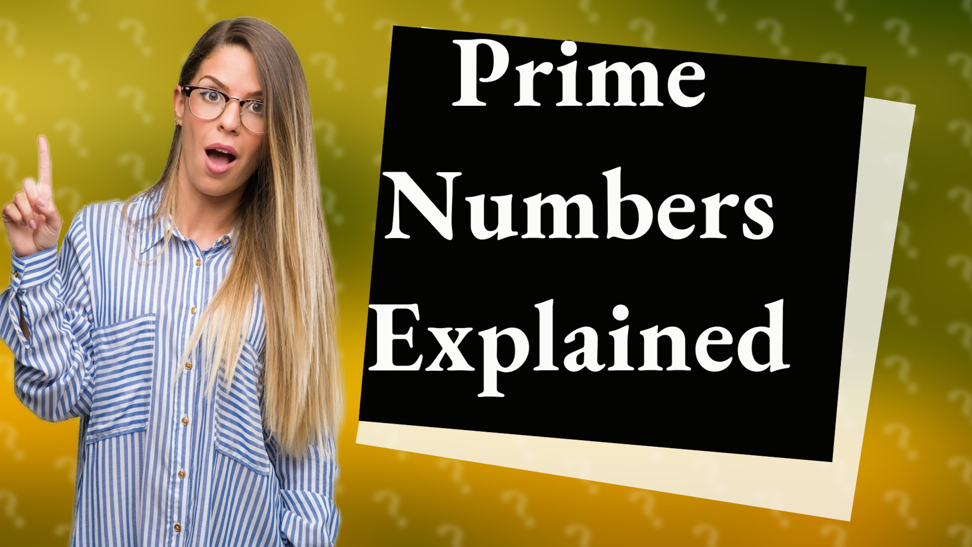 Prime Numbers Explained