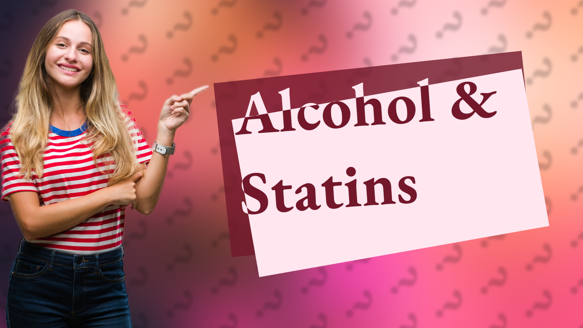 Alcohol & Statins