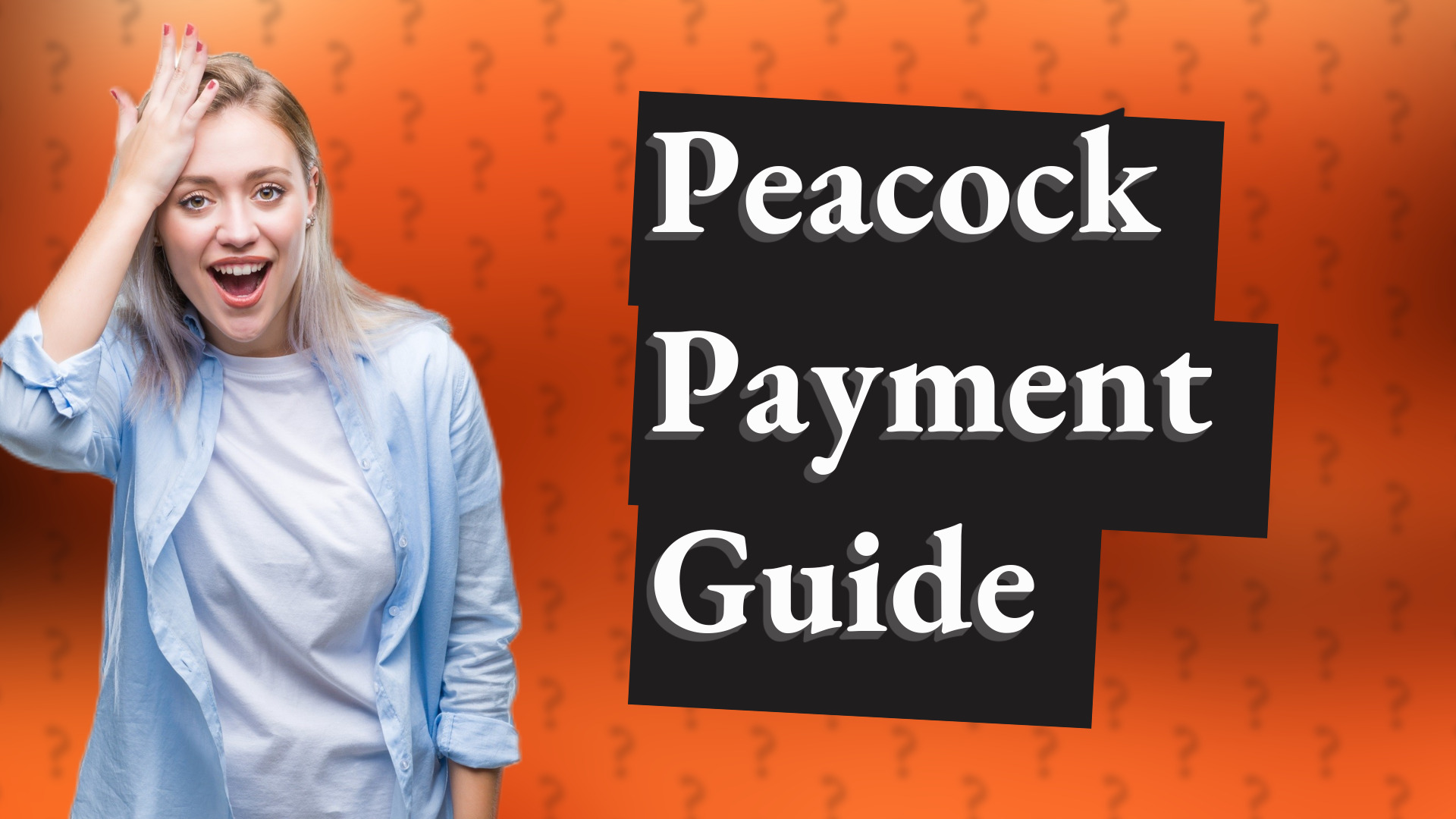 Peacock Payment Guide
