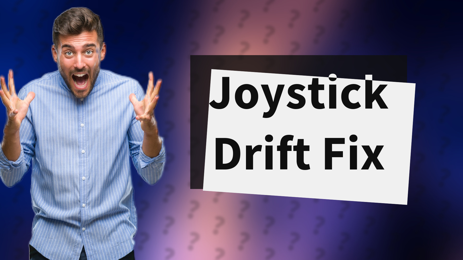 Joystick Drift Fix