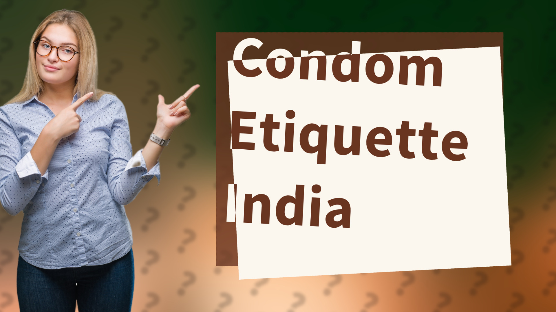 Condom Etiquette India