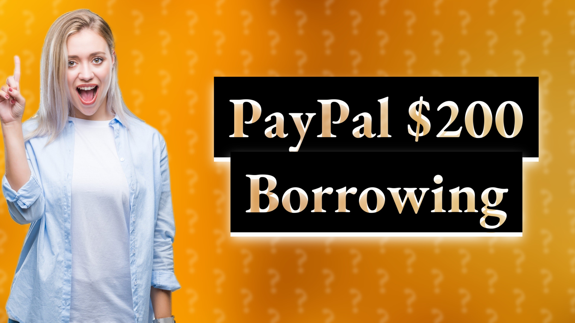 PayPal $200 Borrowing
