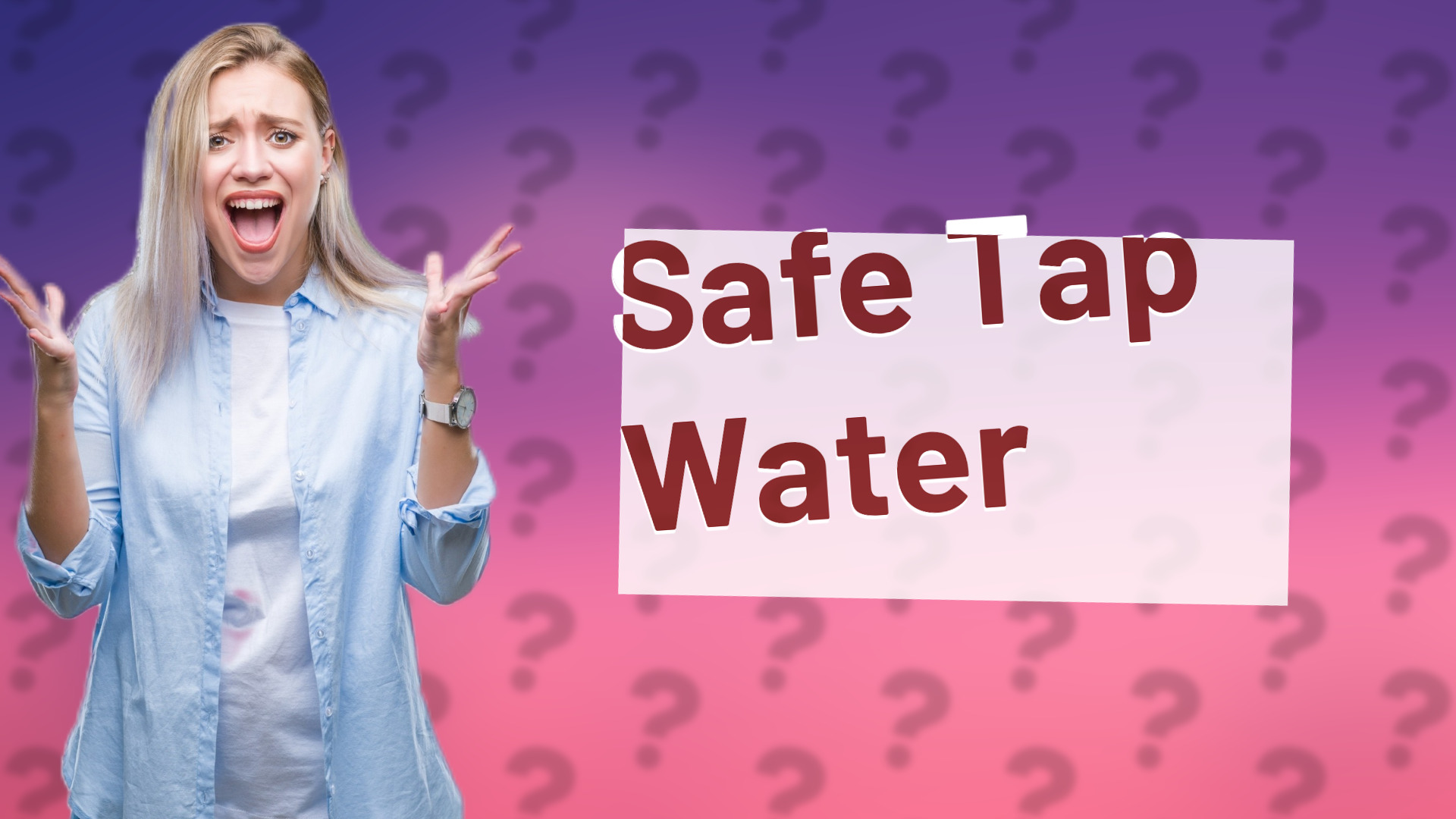 Safe Tap Water