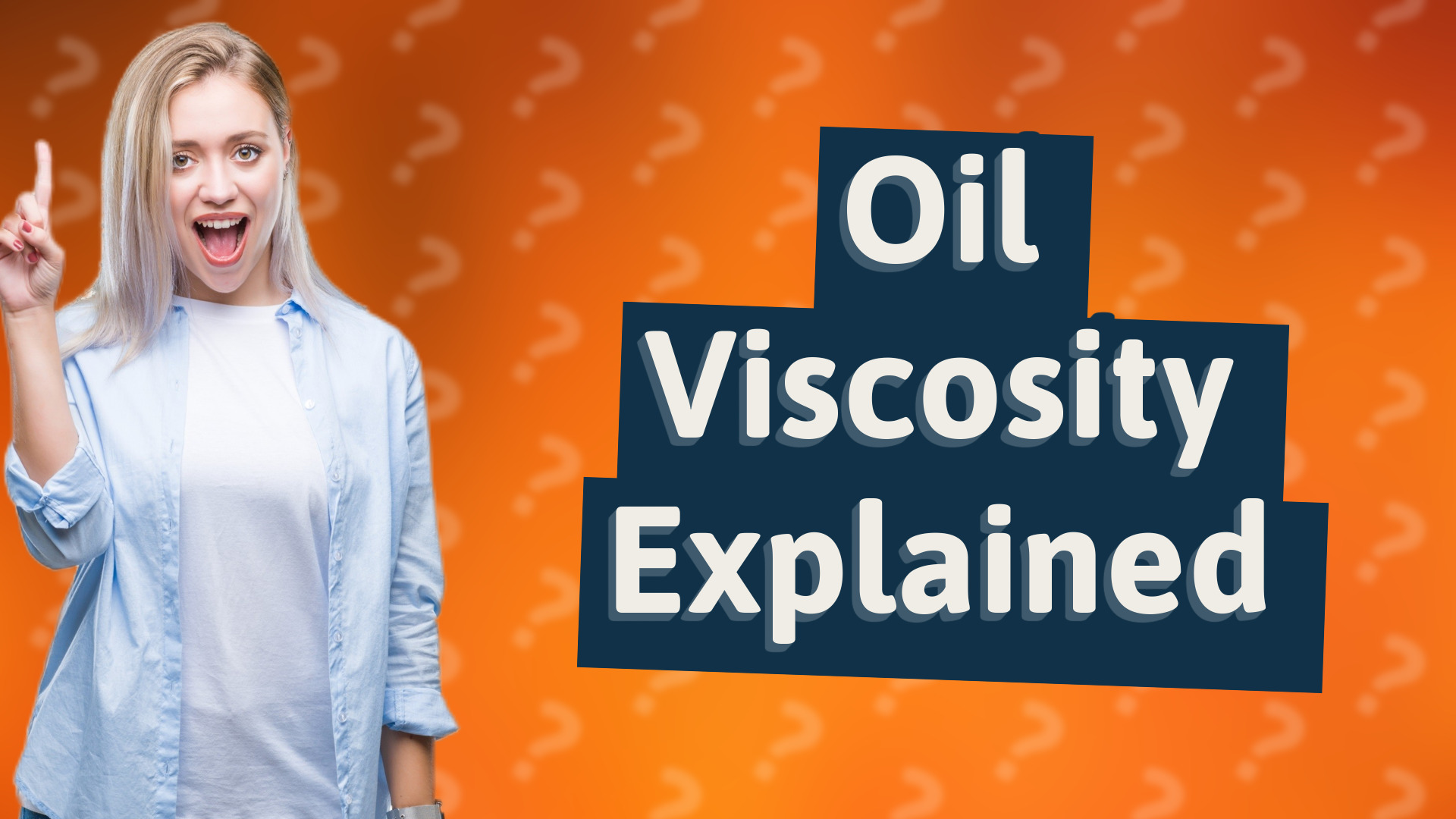 Oil Viscosity Explained