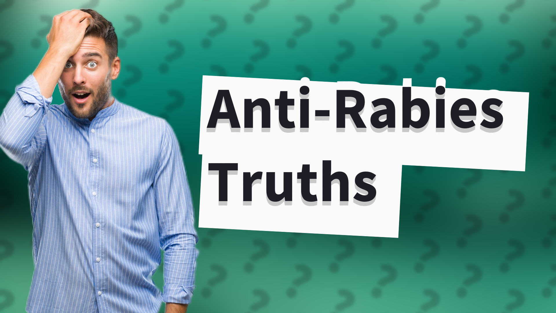 Anti-Rabies Truths