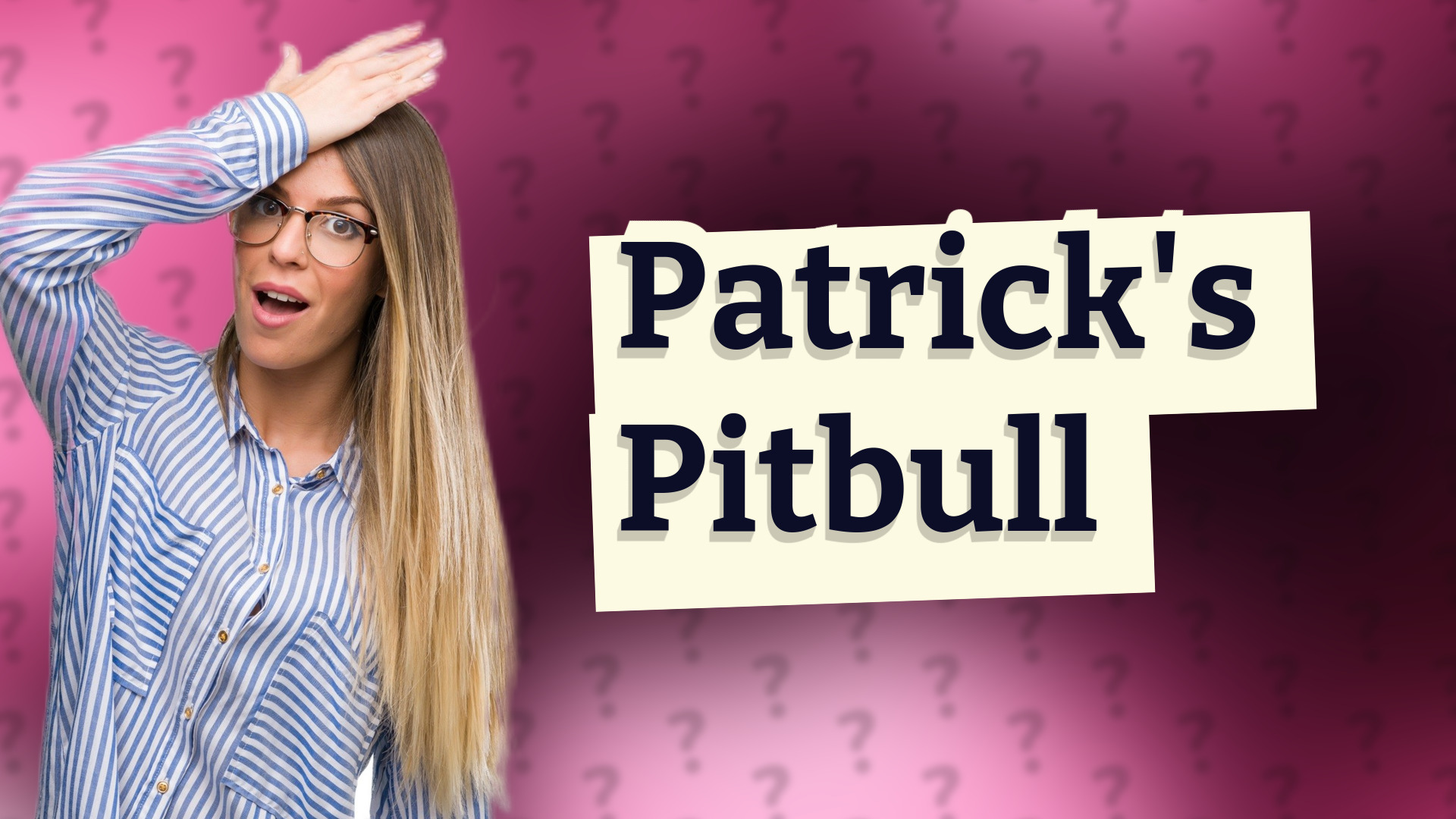 Patrick's Pitbull