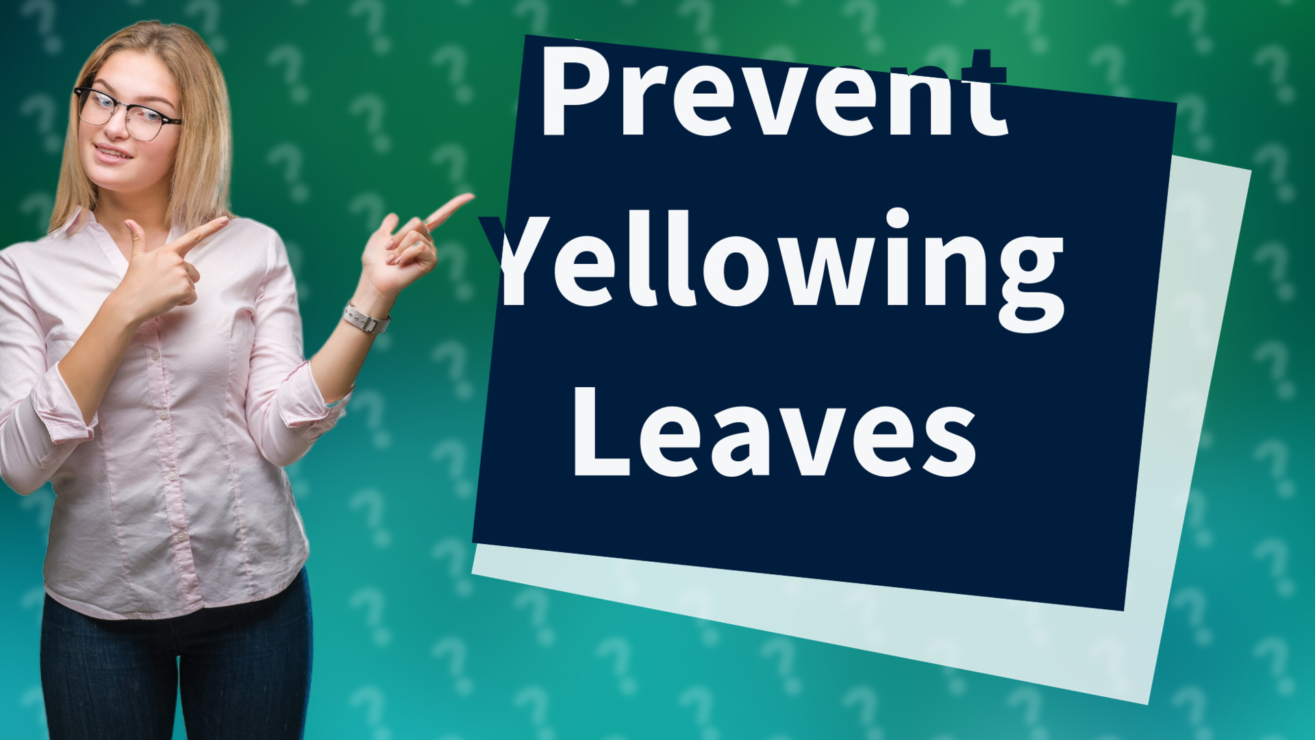Prevent Yellowing Leaves