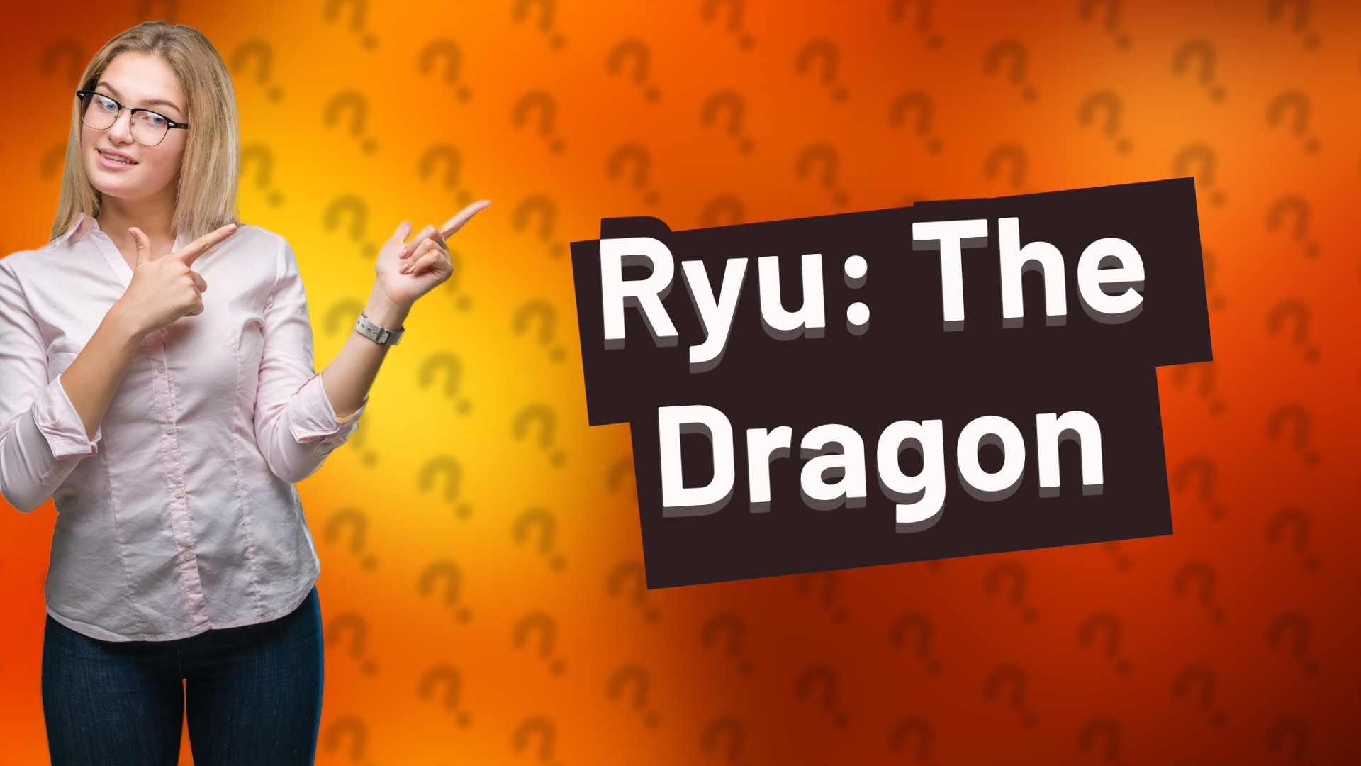 Ryu: The Dragon