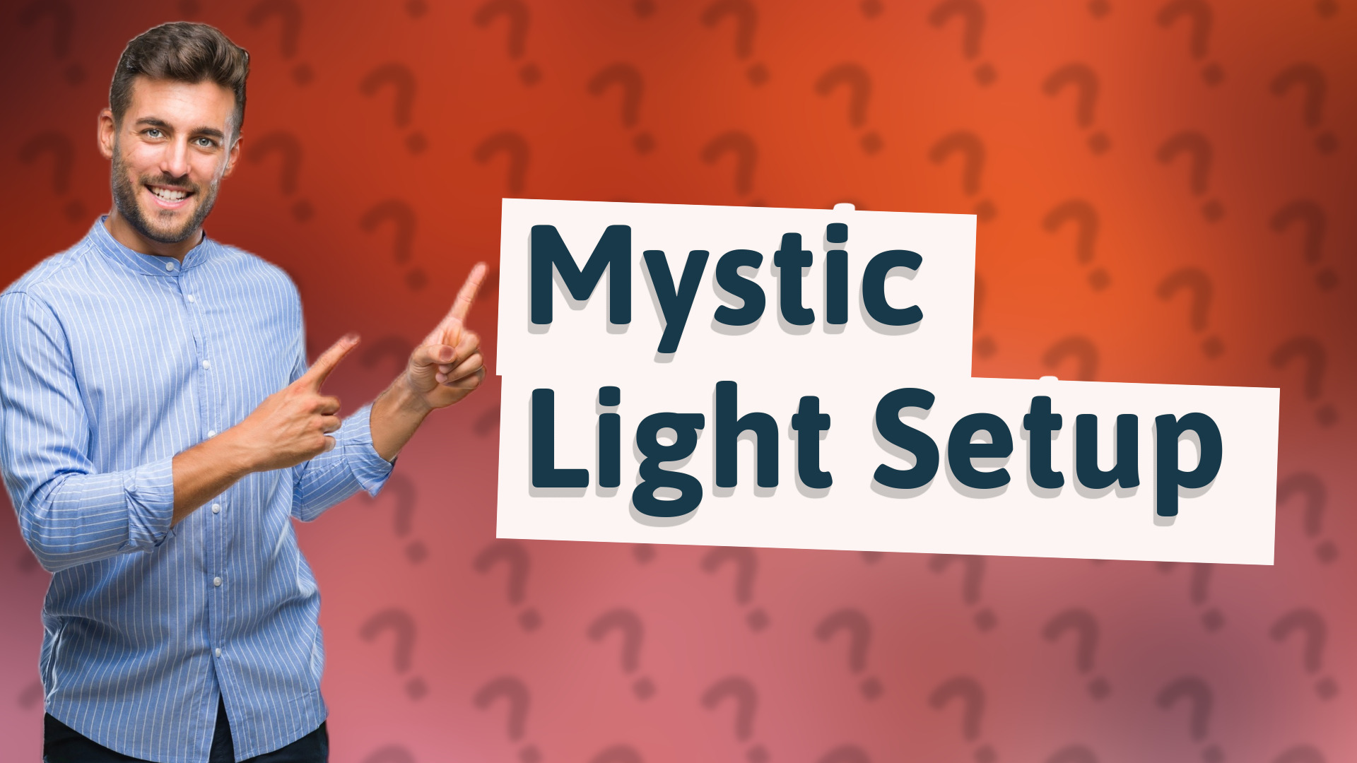 Mystic Light Setup